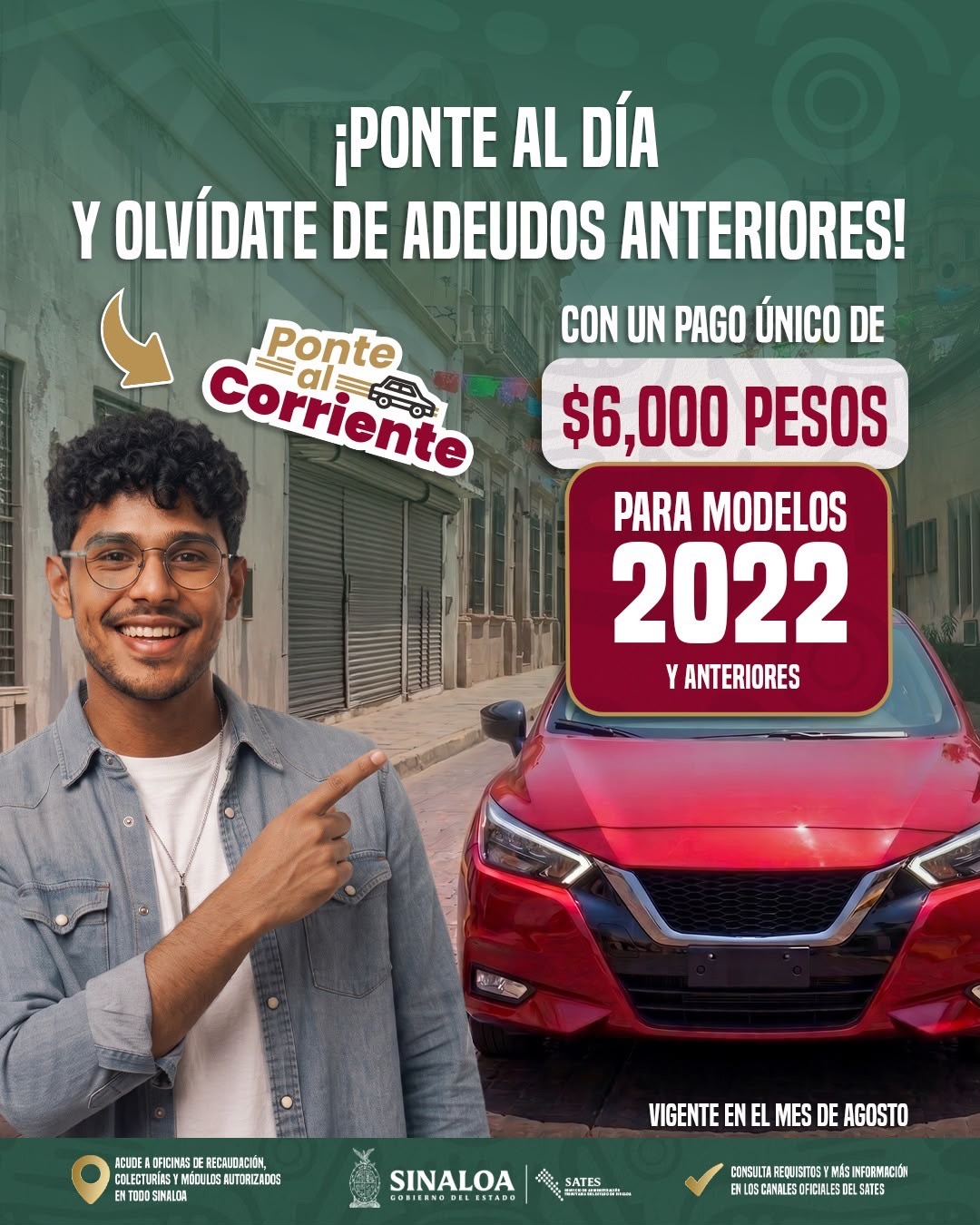 “APROVECHA LOS BENEFICIOS DEL PROGRAMA “PONTE AL CORRIENTE” ANTES DE QUE CONCLUYA EL MES DE AGOSTO”